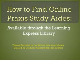 How to Find Online Praxis Study Aides: