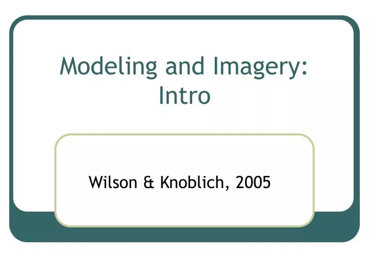 modeling and imagery intro