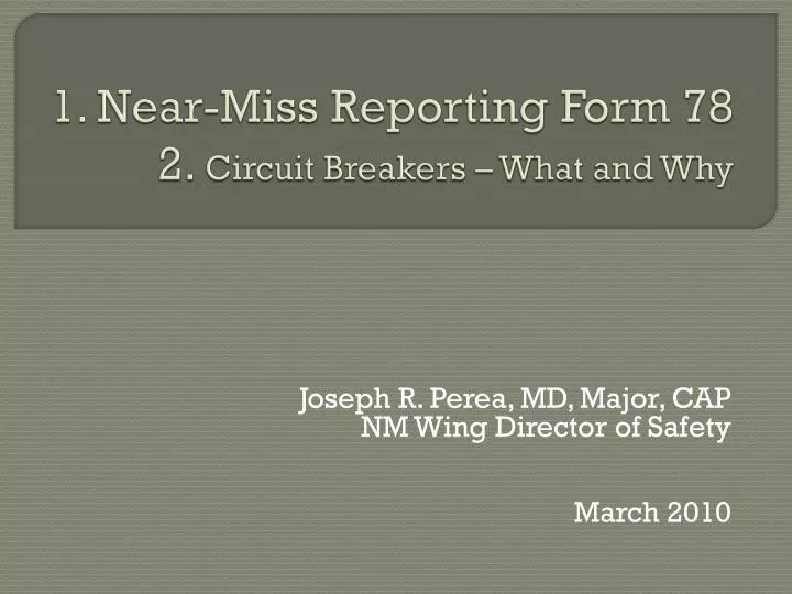 1 near miss reporting form 78 2 circuit breakers what and why