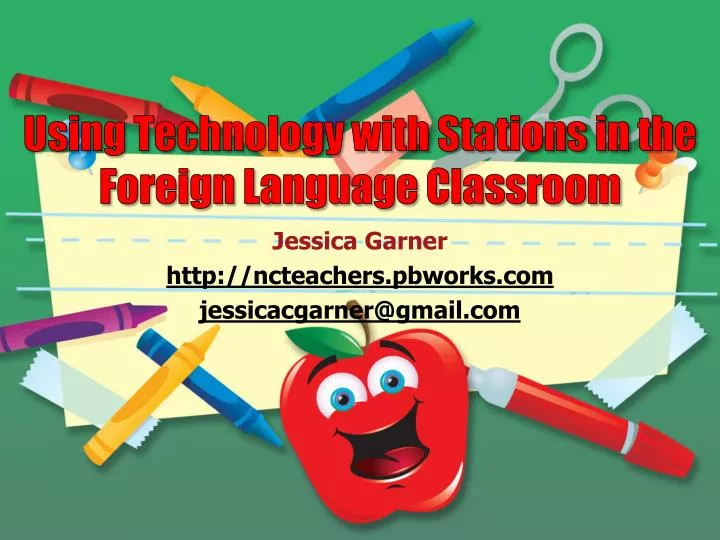 using technology with stations in the foreign language classroom