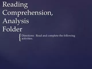 Reading Comprehension, Analysis Folder