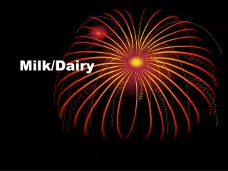 Milk/Dairy