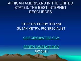 AFRICAN AMERICANS IN THE UNITED STATES: THE BEST INTERNET RESOURCES