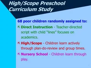 High/Scope Preschool Curriculum Study