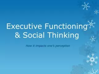 Executive Functioning &amp; Social Thinking