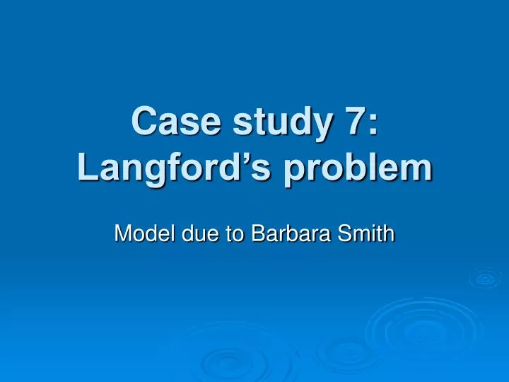 case study 7 langford s problem