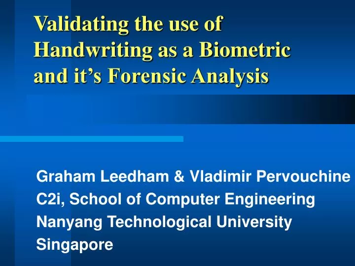 validating the use of handwriting as a biometric and it s forensic analysis