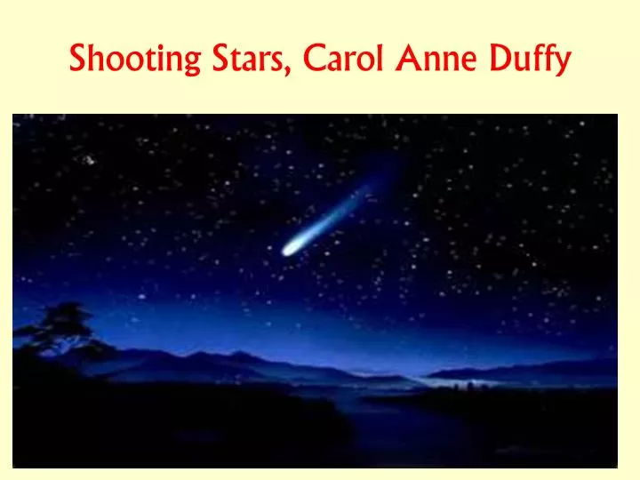 shooting stars carol anne duffy