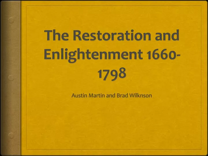 the restoration and e nlightenment 1660 1798