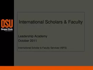 International Scholars &amp; Faculty Leadership Academy October 2011