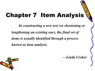 Chapter 7 Item Analysis