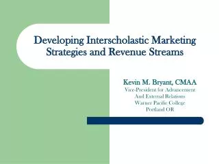 Developing Interscholastic Marketing Strategies and Revenue Streams