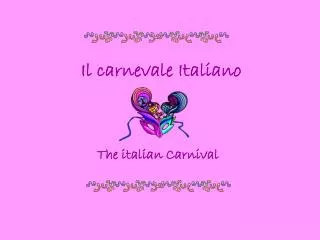Il carnevale Italiano
