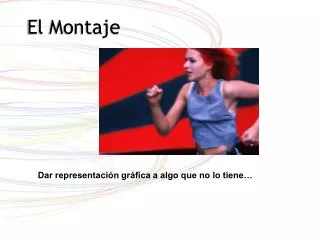el montaje