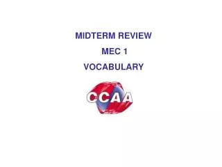 MIDTERM REVIEW MEC 1 VOCABULARY