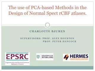 The use of PCA-based Methods in the Design of Normal Spect rCBF atlases.
