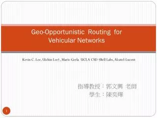 geo opportunistic routing for vehicular networks