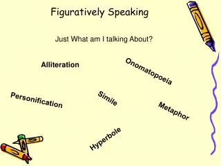 Figuratively Speaking