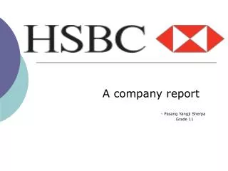 A company report 					- Pasang Yangji Sherpa 			 		 Grade 11
