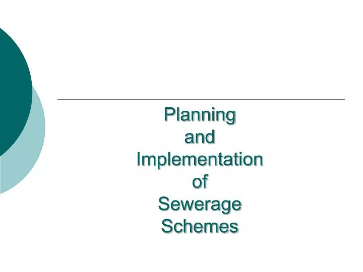 planning and implementation of sewerage schemes