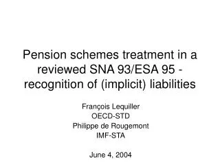 Pension schemes treatment in a reviewed SNA 93/ESA 95 -recognition of (implicit) liabilities