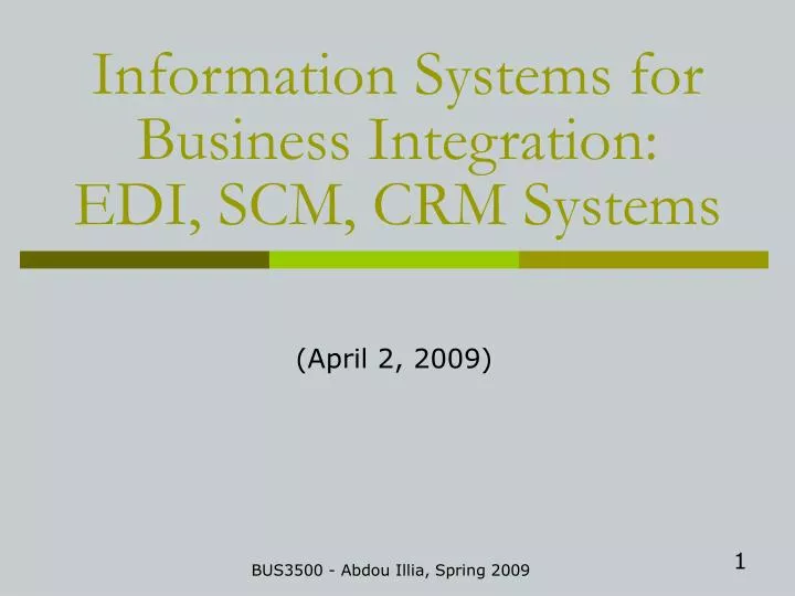 information systems for business integration edi scm crm systems