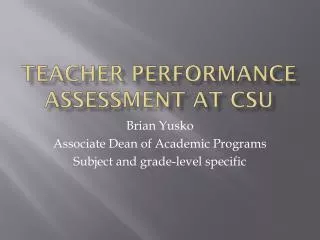 Teacher Performance Assessment at CSU