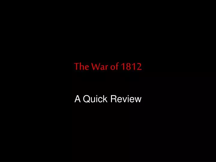 the war of 1812