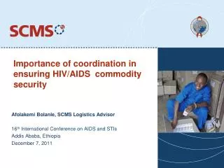 Importance of coordination in ensuring HIV/AIDS commodity security