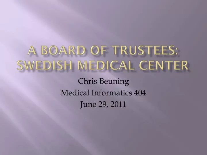 a board of trustees swedish medical center