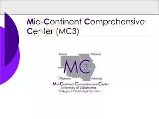 M id- C ontinent C omprehensive C enter (MC3)