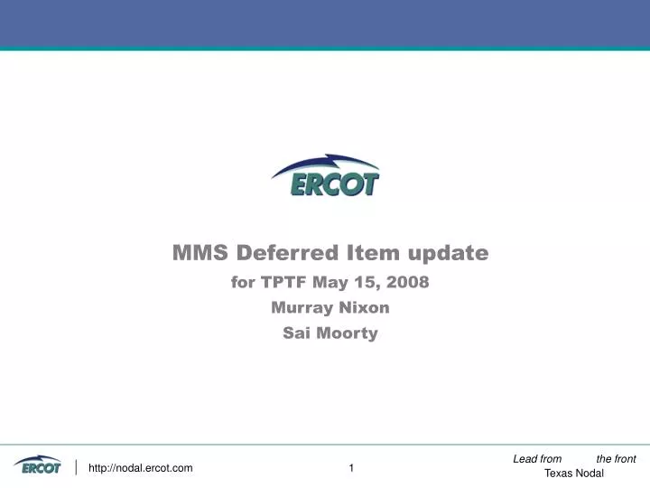 mms deferred item update for tptf may 15 2008 murray nixon sai moorty