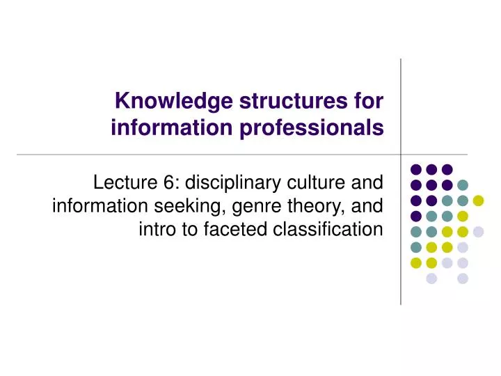 knowledge structures for information professionals
