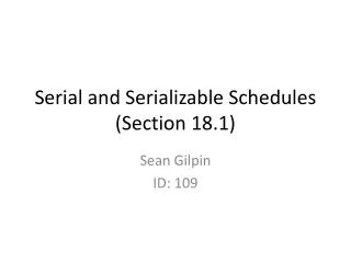 Serial and Serializable Schedules (Section 18.1)