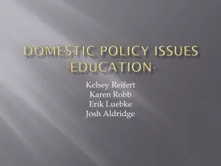 Domestic Policy Issues -Education-
