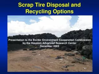 Scrap Tire Disposal and Recycling Options