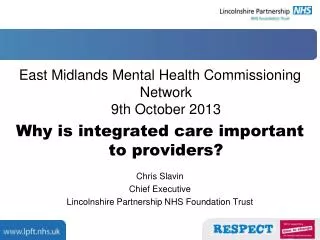 East Midlands Mental Health Commissioning Network 9th October 2013