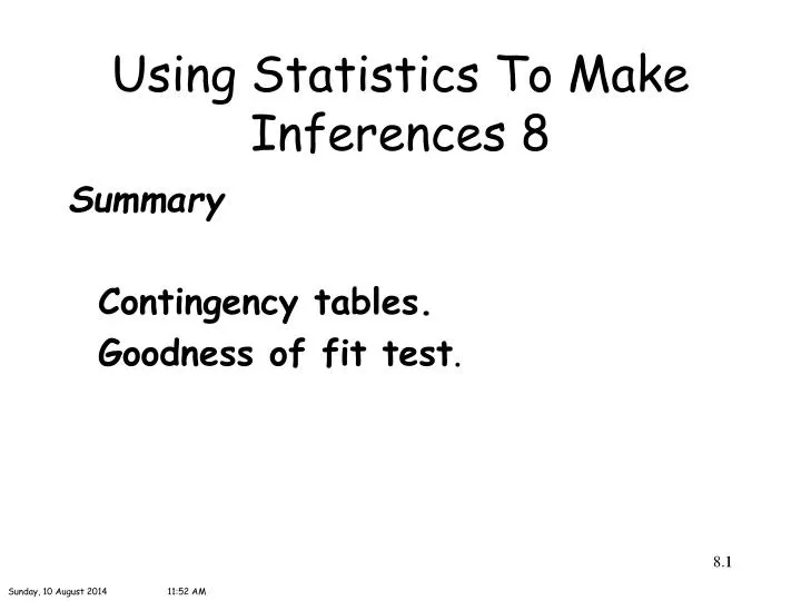 using statistics to make inferences 8