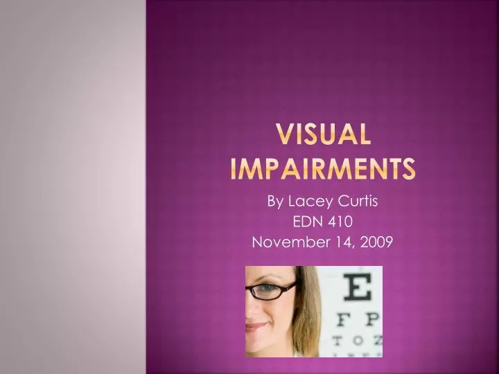 visual impairments