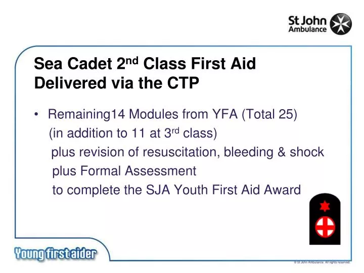 sea cadet 2 nd class first aid delivered via the ctp