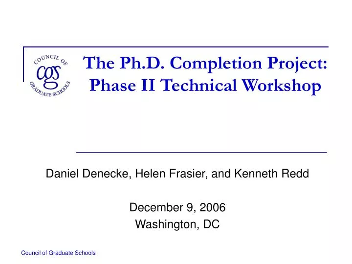 the ph d completion project phase ii technical workshop