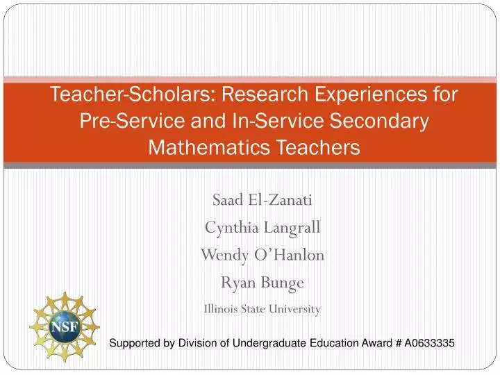 teacher scholars research experiences for pre service and in service secondary mathematics teachers