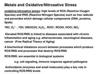 Metals and Oxidative/Nitrosative Stress