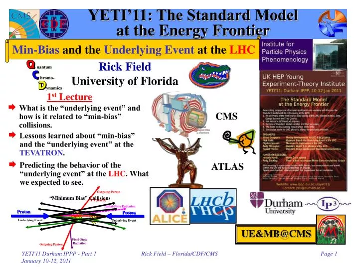 yeti 11 the standard model at the energy frontier