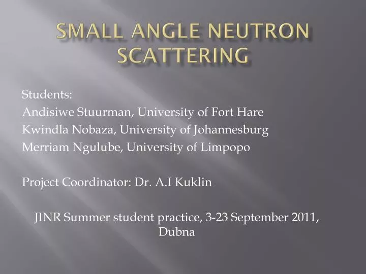 small angle neutron scattering