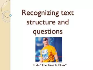 recognizing text structure and questions