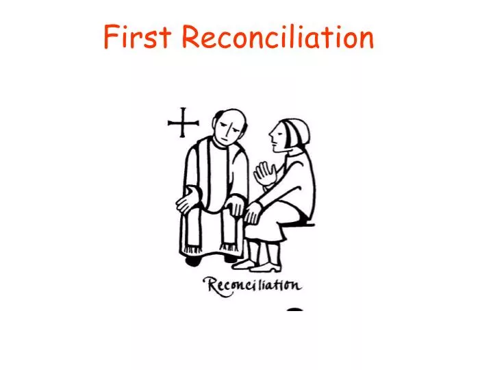 first reconciliation