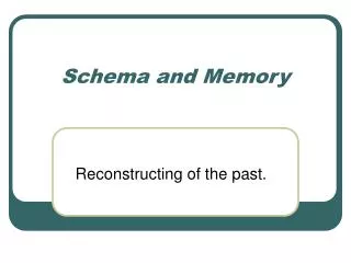 Schema and Memory