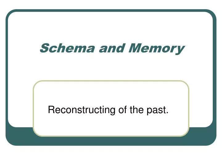 schema and memory