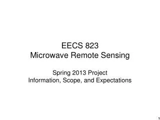 EECS 823 Microwave Remote Sensing